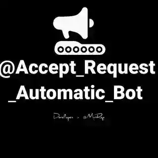 Accept Request Automatic Bot