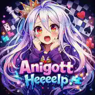 Anigott Heeeelp