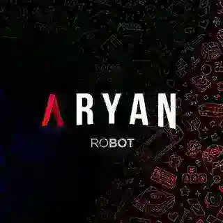 ARYAN ( ROBOT )