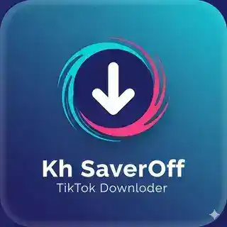 Kh SaverOff | TikTok Downloader ⚡🇰🇭