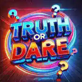 TRUTH OR DARE