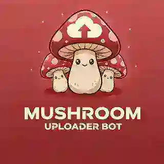 𝖴𝖯𝖫𝖮𝖠𝖣𝖤𝖱 🍄