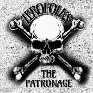 The Patronage, ZERO!