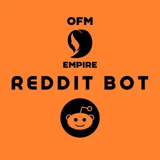 OFM Empire Reddit Bot 🤖