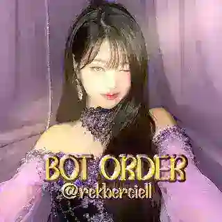 [NEW] BOT ORDER @REKBERCIELL
