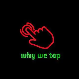 Why We Tap