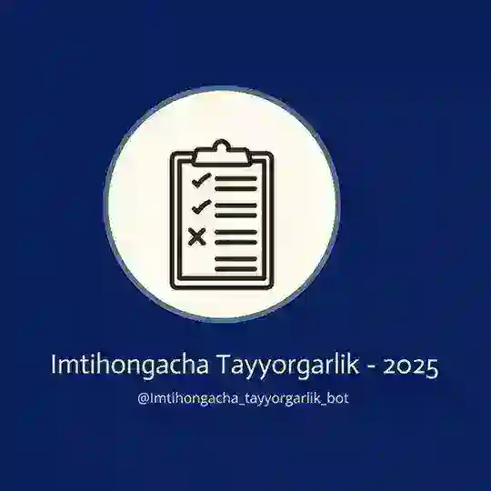 Imtihongacha Tayyorgarlik - 2025