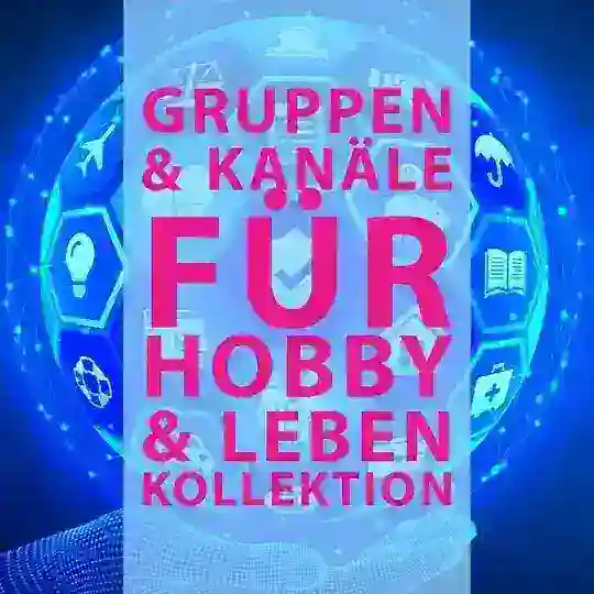 Kollektion für Hobby & Leben Telegram Channel Avatar