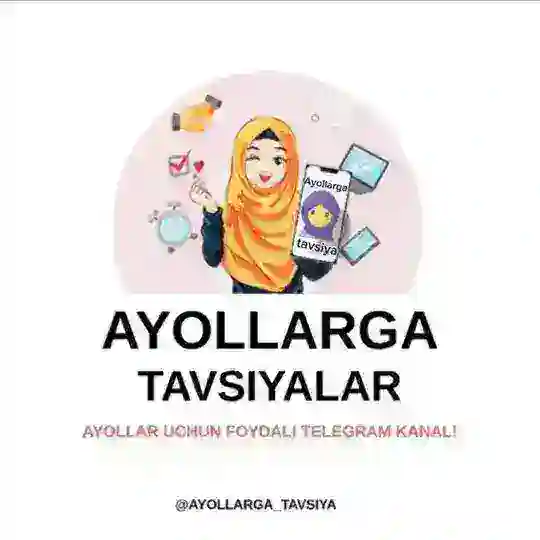 Ayollarga tavsiyalar Telegram Channel Avatar