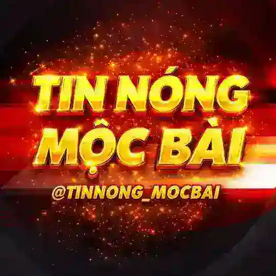 Tin Nóng Mộc Bài Telegram Channel Avatar