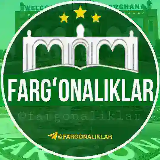 FARG'ONALIKLAR 🇺🇿 Telegram channel logo