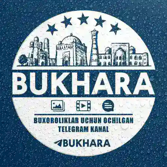 BUKHARA | BUXOROLIKLAR | Расмий кана️л Telegram Channel Avatar