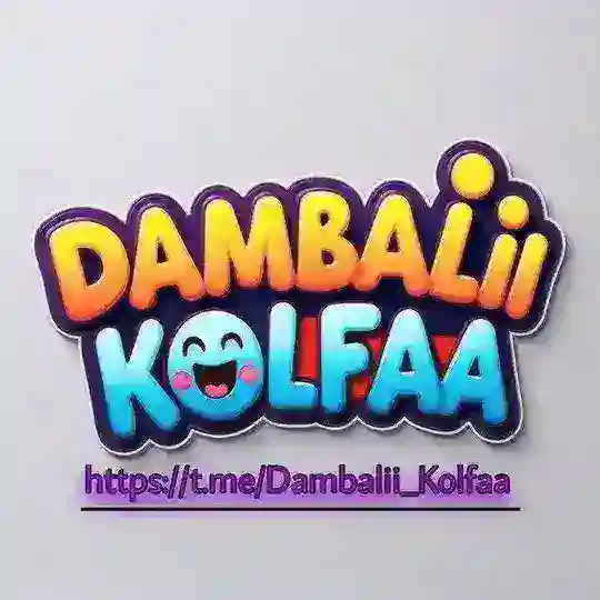 DAMBALII KOLFAA😁 Telegram channel