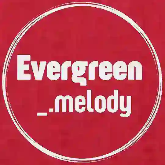Evergreen._melody Telegram channel