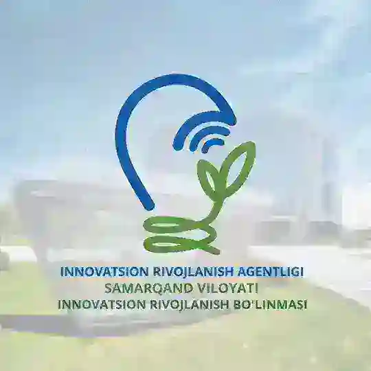 Samarqand viloyati innovatsion rivojlanish boʻlinmasi Telegram Channel Avatar