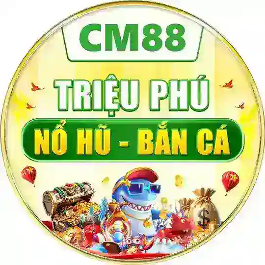 CM88 - TRIỆU PHÚ NỔ HŨ - BẮN CÁ Telegram Channel Avatar