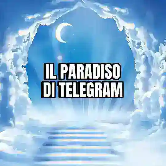 ✨IL PARADISO DI TELEGRAM☀️ Telegram channel