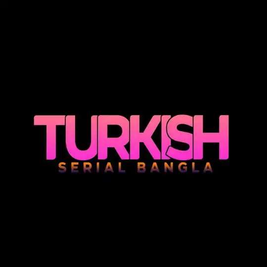 Turkish Series Bangla Telegram Channel Avatar