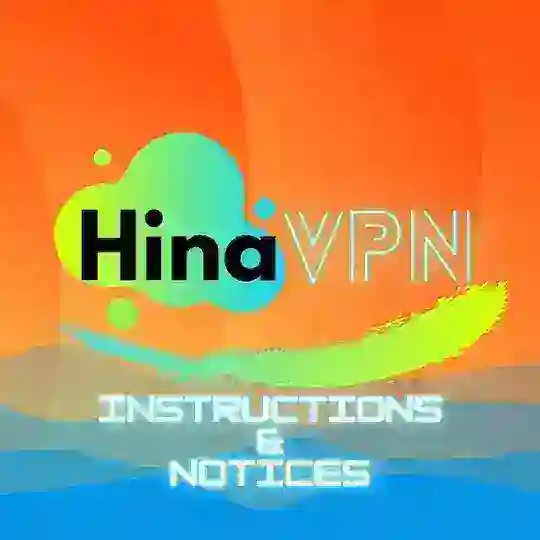 HinaVPN | Instructions & Notices Telegram Channel Avatar