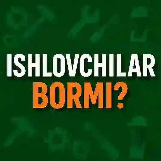ISHLOVCHILAR BORMI? Telegram Channel Avatar
