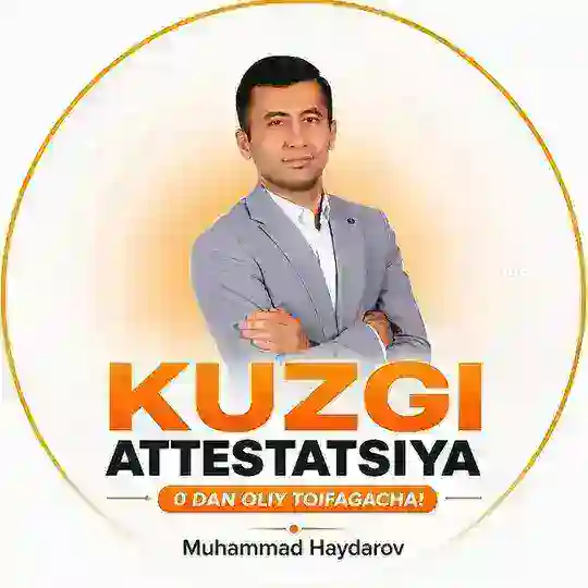 ATTESTATSIYA ONA TILI | Muhammad Haydarov Telegram Channel Avatar