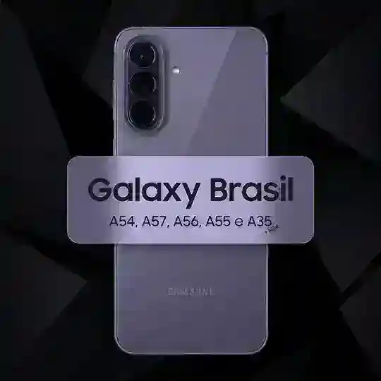 Galaxy A54, A57, A56, A55, A35 e M54 🇧🇷
