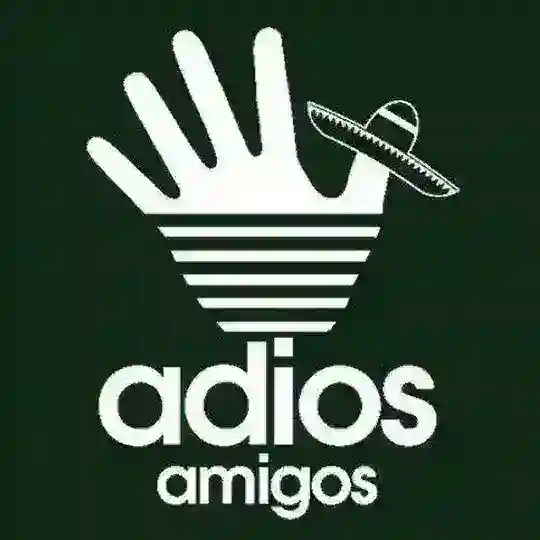 ADIOS AMIGOS