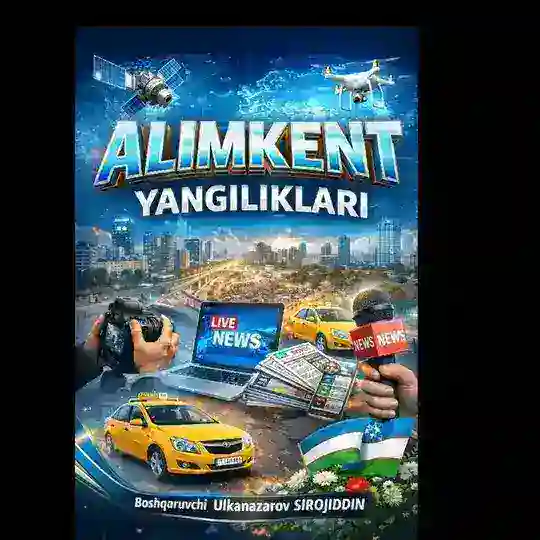 🇺🇿🇺🇿 ALIMKENT YANGILIKLARI 🇺🇿🤝