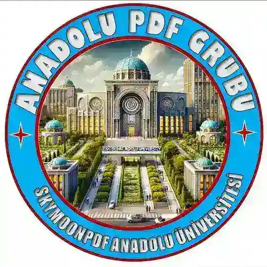 ANADOLU ÜNİVERSİTESİ PDF GRUBU SKYMOONPDF