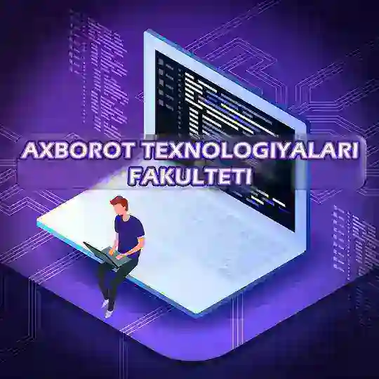 Axborot texnologiyalari fakulteti talabalari