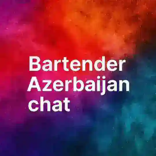 "Bartender Azerbaijan" Chat