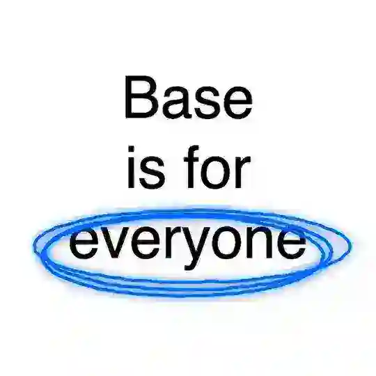 Base is for everyone Community