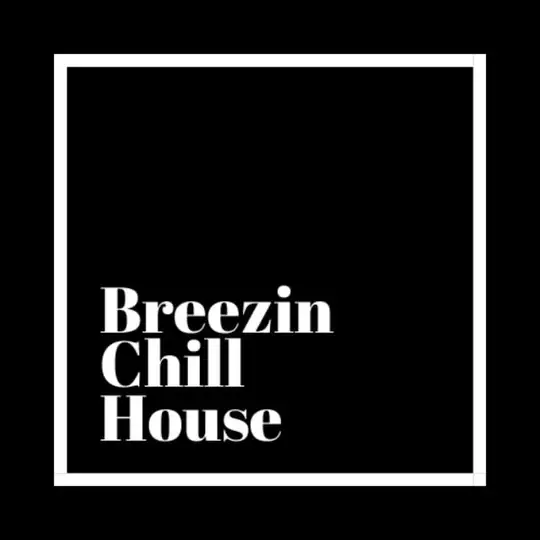 Breezin Chill House