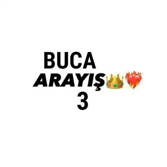 BUCA ARAYIŞ 3🔥