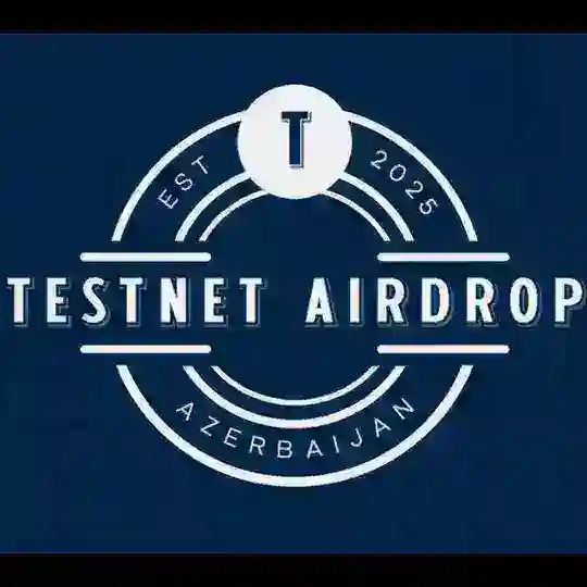 Testnet | Airdrop | Azerbaijan🇦🇿 chat