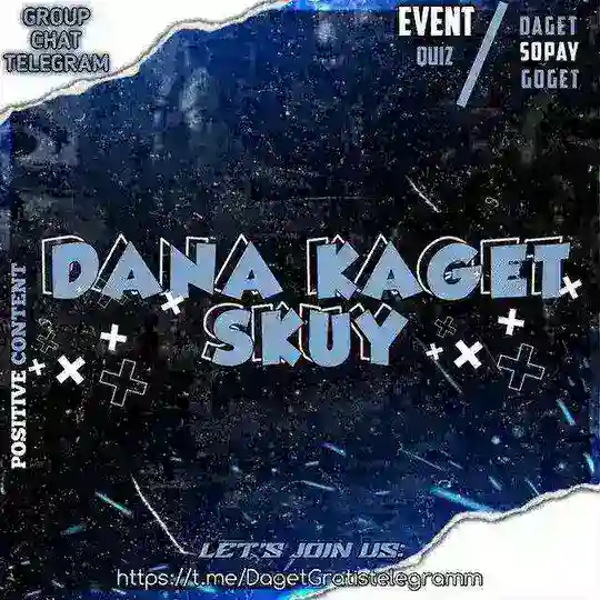 DANA KAGET SKUY