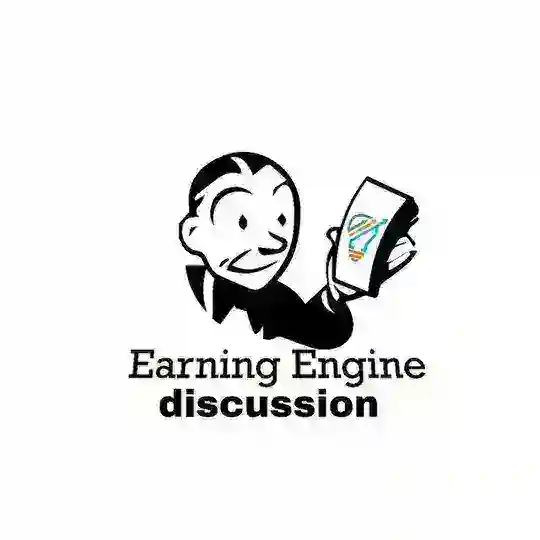 Earning Engine discussion