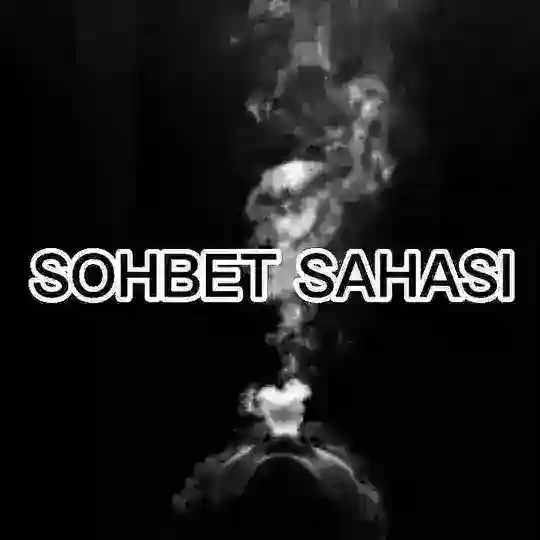 😎Sohbet Sahası😎