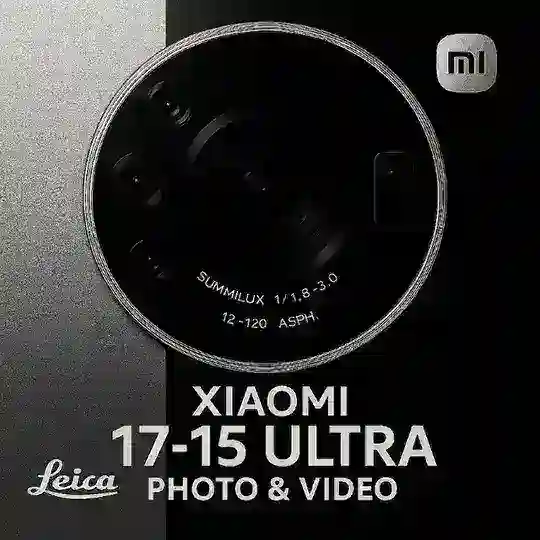 Xiaomi 17 / 15 Ultra Photo & Video