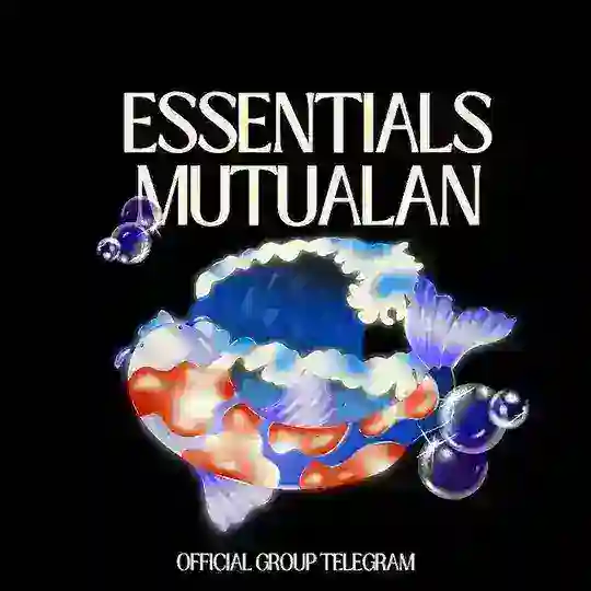 𝐄𝐒𝐒𝐄𝐍𝐓𝐈𝐀𝐋𝐒 𝐌𝐔𝐓𝐔𝐀𝐋𝐀𝐍 🎭