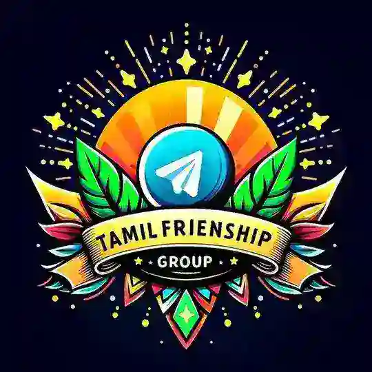 Tamil Friendship Group ✨ Tamilchat 💓 Tamil Chatting Group 💓💓