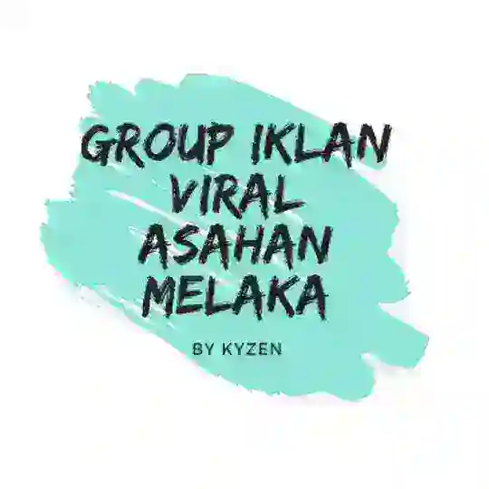 ✨🌾Group IKLAN Viral ASAHAN MELAKA⚡🌿