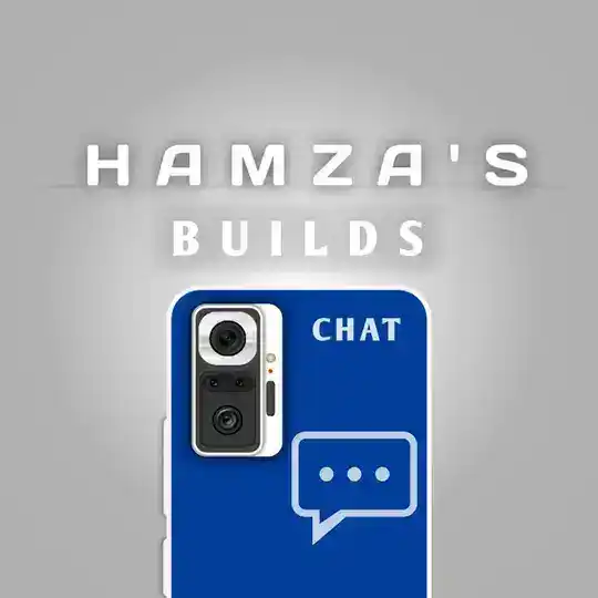 [Hamza's | Builds | Chat]