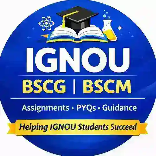 🔥IGNOU BSCG/BSCM DISCUSSION 🔥