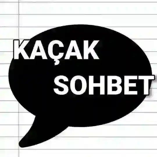Kaçak Sohbet🍷