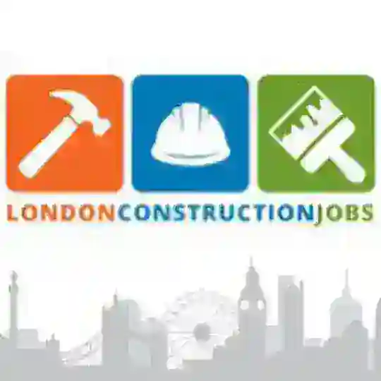 ๐ง London ๐ง Construction ๐ง Jobs ๐ง