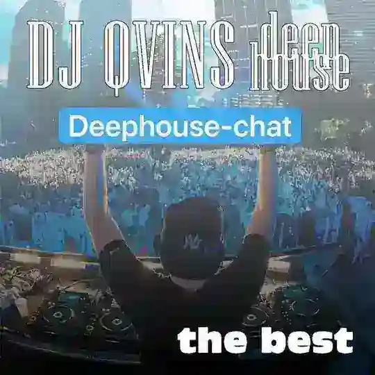 Official channel DJQVINSDEEPHOUSEchat
