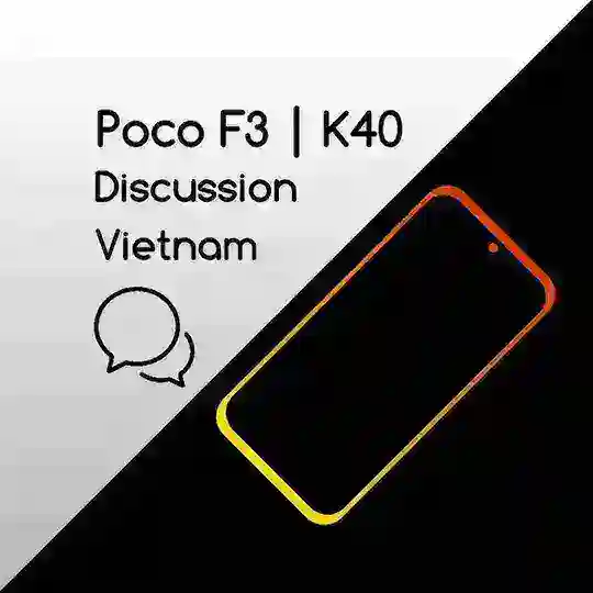 POCO F3/K40 VIETNAM