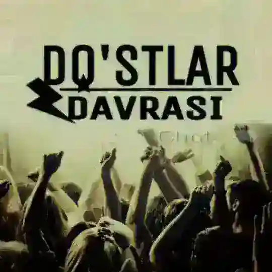 CHINAKAM DO'STLAR