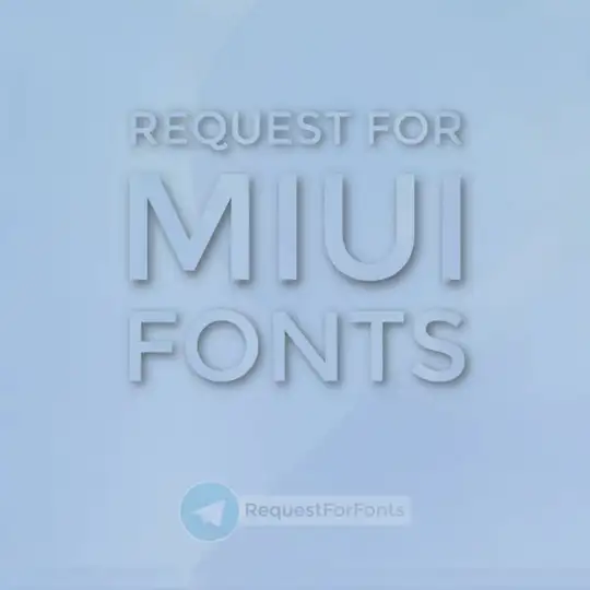 Request For MIUI Fonts [Requested Fonts]
